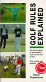 Golf Rules Explained - Peter Dobereiner (ISBN 9780715304945)