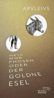 Metamorphosen oder Der goldne Esel - Apuleius (ISBN 9783847704003)