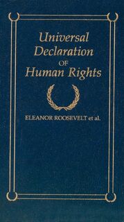 UNIVERSAL DECLARATION OF HUMAN - Eleanor Roosevelt (ISBN 9781557094551)