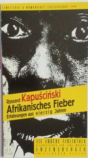 Afrikanisches Fieber - Ryszard Kapuściński (ISBN 9783821844831)