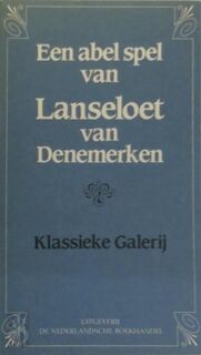 Een abel spel van Lanseloet van Denemerken - (ISBN 9028997636)