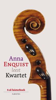 Kwartet [8-CD Luisterboek] - Anna Enquist (ISBN 9789047617327)