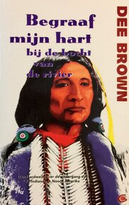 Begraaf mijn hart bij de bocht van de rivier