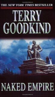 Naked Empire - Terry Goodkind (ISBN 9780765344304)