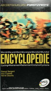 3 VOLUME WORLD ENCYCLOPEDIA CYCLING DE EECLOONAAR - Guy Crasset, Hervé Dauchy, Pascal Sergent