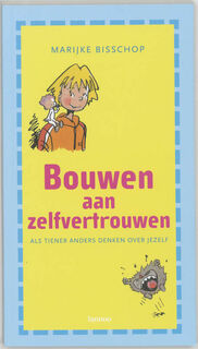 Bouwen aan zelfvertrouwen - M. Bisschop (ISBN 9789020957235)