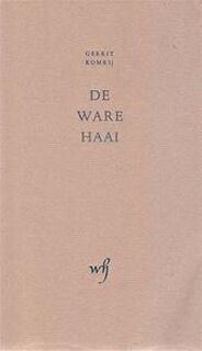 De ware haai - Gerrit Komrij