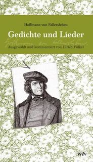  Gedichte und Lieder - Hoffmann von Fallersleben (ISBN 9783939964292)