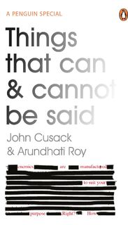 Things That Can and Cannot Be Said - John Cusack, Arundhati Roy (ISBN 9780241980088)
