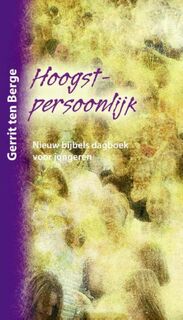Hoogstpersoonlijk - Gerrit ten Berge (ISBN 9789085201038)