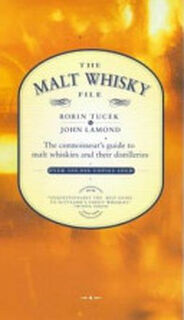 The Malt Whisky File - John D. Lamond, Robin Tucek (ISBN 9780862419615)