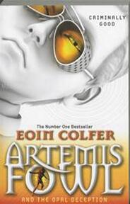 Artemis fowl (04): artemis fowl and the opal deception
