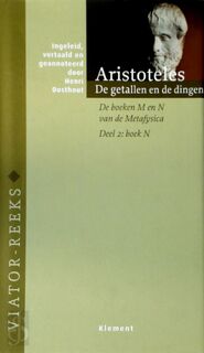De getallen en de dingen: de boeken M en N van de Metafysica - Aristoteles (ISBN 9789077070543)