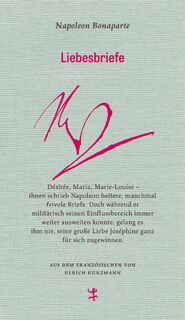 Liebesbriefe - Napoleon Bonaparte (ISBN 9783957576101)
