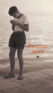De eerste jaren - Doeschka Meijsing (ISBN 9789023426523)