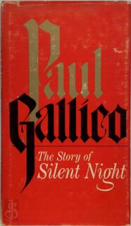 The Story of Silent Night - Paul Gallico
