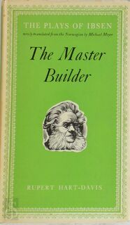 The master builder - Henrik Ibsen (ISBN 9780246636805)
