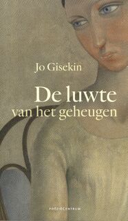 De luwte van het geheugen - Jo Gisekin (ISBN 9789056552992)