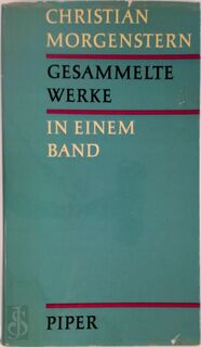 Gesammelte Werke - Christian Morgenstern, Margareta Morgenstern