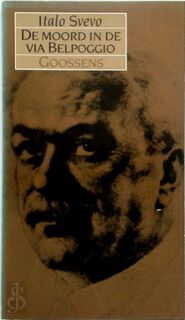 De moord in de via Belpoggio - Italo Svevo, Frédérique van der Velde (ISBN 9789065512086)