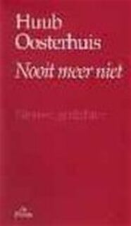 Nooit meer niet - Huub Oosterhuis (ISBN 9789068018080)