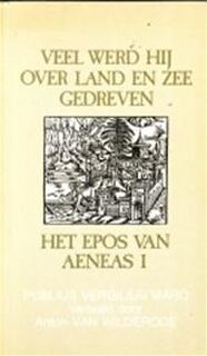 Veel werd hij over land en zee gedreven [met gesigneerde opdracht van de vertaler] - Vergilius (ISBN 9789061524885)