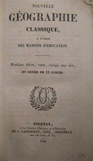 Nouvelle Géographie Classique, a l'Usage des Maisons d'Education - Unknown