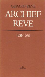 Archief Reve 1931-1960 - Gerard Reve (ISBN 9789026325007)