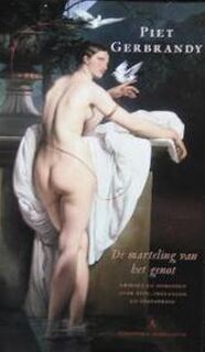 De marteling van genot - Piet Gerbrandy (ISBN 9789025364373)