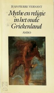 Mythe en religie in het oude Griekenland - Jean-Pierre Vernant (ISBN 902631101x)