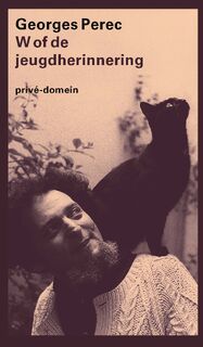 W of de jeugdherinnering - Georges Perec (ISBN 9789029507400)