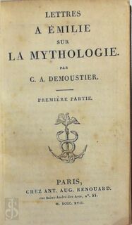 Lettres a emilie sur la mythologie - C.A. Demoustier