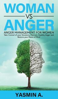 Women vs Anger - Yasmin A (ISBN 9781914261046)