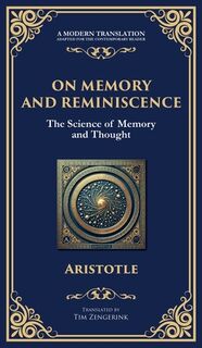 On Memory and Reminiscence - Aristotle (ISBN 9781804213858)