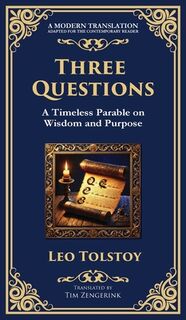 Three Questions - Leo Tolstoy (ISBN 9781804218884)