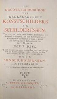 De groote schouburgh der Nederlantsche konstschilders en schilderessen. - Arnold Houbraken