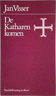 Katharen komen - Visser (ISBN 9789024644025)