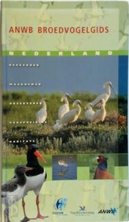 ANWB broedvogelgids Nederland - Frans Buissink, Hanneke Te Giffel (ISBN 9789018016968)