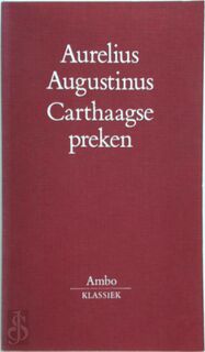 Carthaagse preken - A. Augustinus, G. Wijdeveld (ISBN 9789026308659)