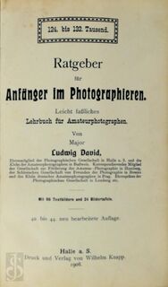 Ratgeber für Anfänger im Photographieren - Major Ludwig David