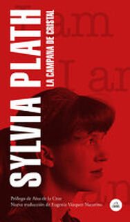 La Campana de Cristal / The Bell Jar - Sylvia Plath (ISBN 9788439736349)