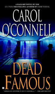 Dead Famous - Carol O'Connell (ISBN 9780425197974)