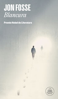 Blancura / A Shining - Jon Fosse (ISBN 9788439744061)