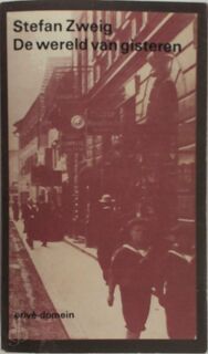 De Wereld van Gisteren - Stefan Zweig (ISBN 9789029561709)