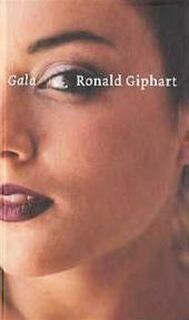 Gala - Ronald Giphart (ISBN 9789074336826)