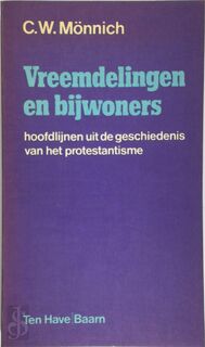 Vreemdelingen en bijwoners - C.W. Mönnich (ISBN 9789025941734)