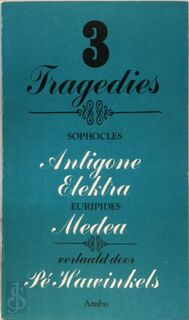 3 Tragedies - Sophocles, Euripides, [Vert.] Pé Hawinkels (ISBN 9789026304729)