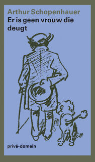 Er is geen vrouw die deugt - Arthur Schopenhauer (ISBN 9789029544528)
