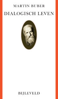 Dialogisch leven - Martin Buber (ISBN 9789061315223)