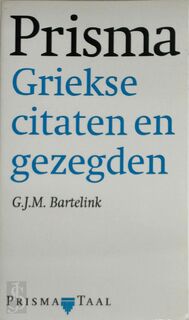 Griekse citaten en gezegden - G.J.M. Bartelink (ISBN 9789027432759)